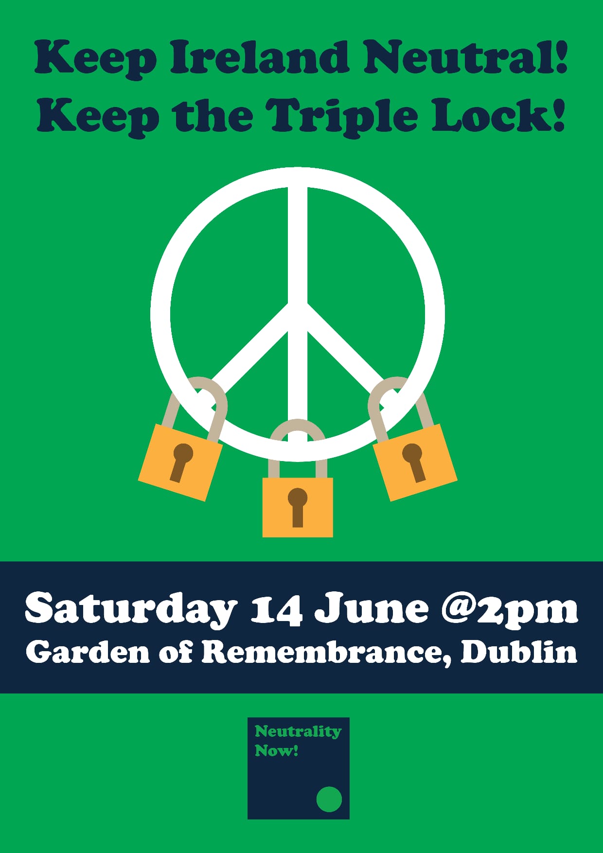 Neutrality Protest 14th June 2pm, Garden of Remembrance, Dublin